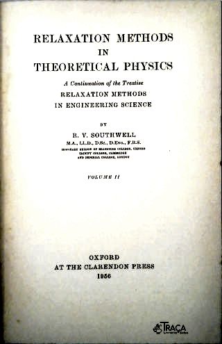 Relaxation Methods In Theoretical Physics