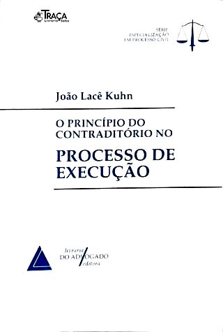 Princípio do Contraditório No Processo de Execução
