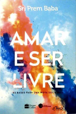 Amar e Ser Livre