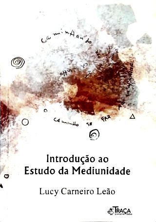 Introdução Ao Estudo da Mediunidade