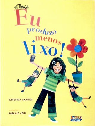 Eu Produzo Menos Lixo!