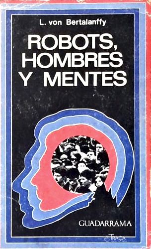 Robots, Hombres Y Mentes