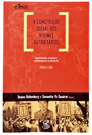 A Construção Social dos Regimes Autoritários