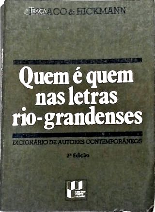 Que É Quem Nas Letras Rio-grandenses