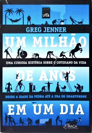 Um Milhão de Anos em Um Dia
