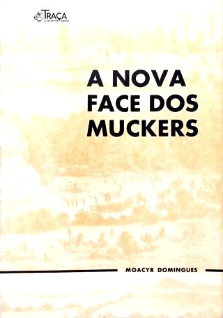 A Nova Face dos Muckers