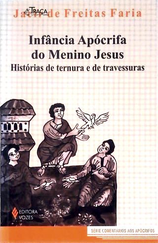 Infância Apócrifa do Menino Jesus