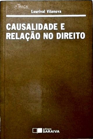 Causalidade e Relação No Direito