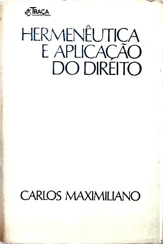 Hermenêutica e Aplicação do Direito