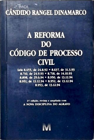 A Reforma do Código de Processo Civil