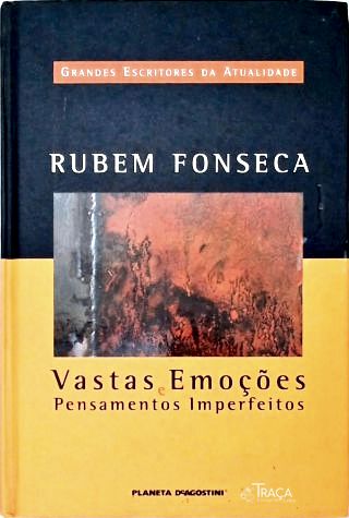 Vastas Emoções e Pensamentos Imperfeitos