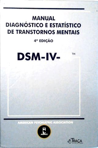 Dsm-iv-tr - Manual Dignóstico e Estatístico de Transtornos Mentais