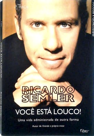 Você Está Louco!