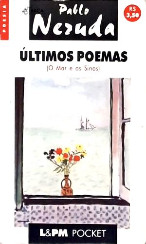 Últimos Poemas (o Mar e o Sino)