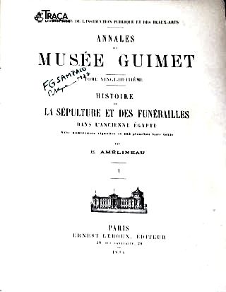 Histoire de La Sépulture Et Des Funérailles Dans L Ancienne Egypte - 2 Volumes