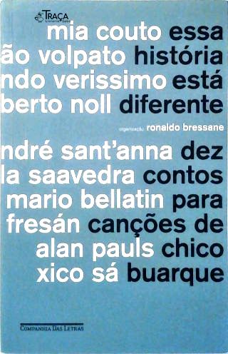 Essa História Está Diferente: Dez Contos para Canções de Chico Buarque