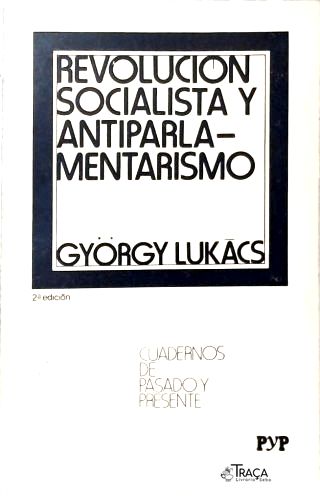 Revolucion Socialista Y Antiparlamentarismo