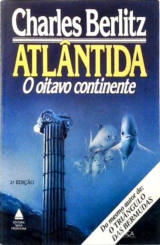 Atlântida - o Oitavo Continente