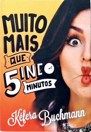 Muito Mais Que 5 Minutos