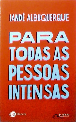 Para Todas as Pessoas Intensas