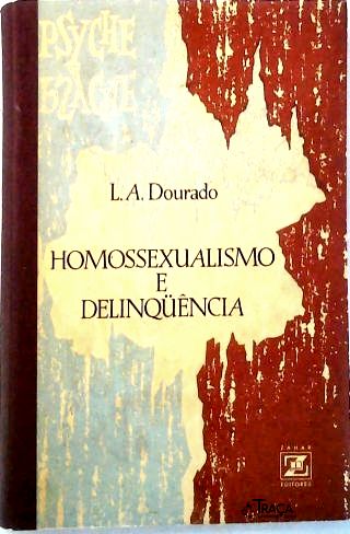 Homossexualismo e Delinquência