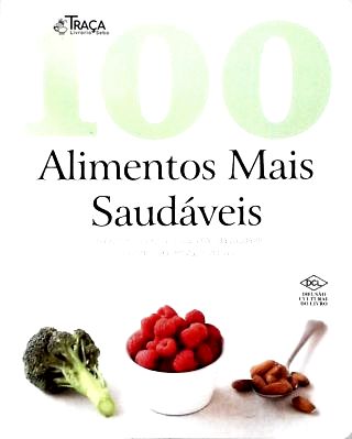 100 Alimentos Mais Saudáveis