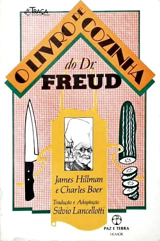 O Livro de Cozinha do Dr. Freud