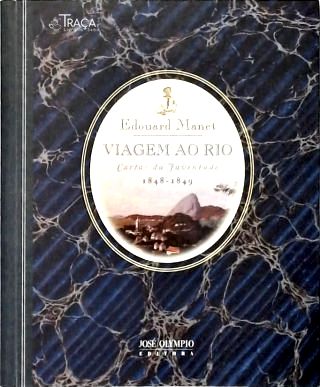 Viagem Ao Rio: Cartas da Juventude (1848-1849)
