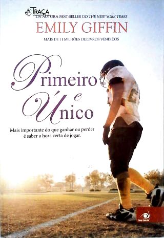 Primeiro e Único
