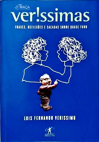 Veríssimas: Frases, Reflexões e Sacadas Sobre Quase Tudo