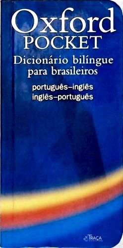 Oxford Pocket - Dicionário Bilíngüe para Brasileiros