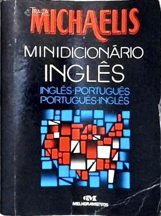 Michaelis Minidicionário Inglês-português