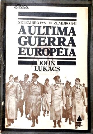A Última Guerra Européia