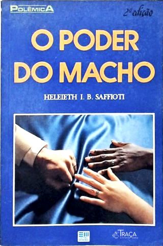 O Poder dos Machos