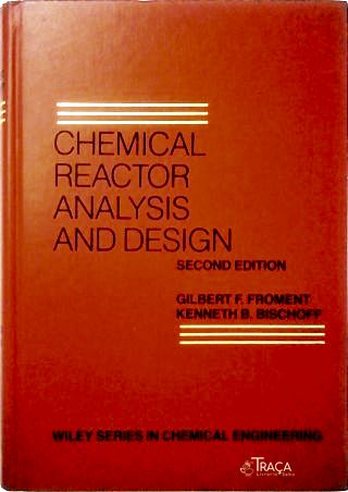 Chemical Reactor Analysis And Design