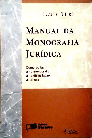 Manual da Monografia Jurídica