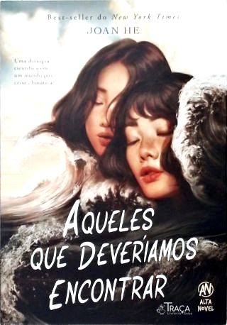 Aqueles Que Deveríamos Encontrar
