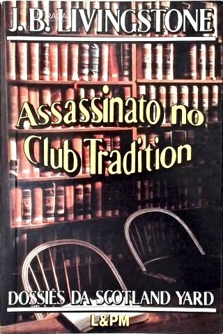 Assassinato No Club Tradition