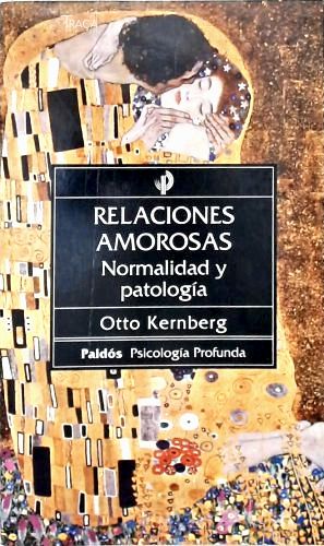 Relações Amorosas: Normalidad Y Patología