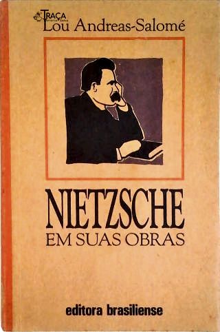 Nietzsche em Sua Obras