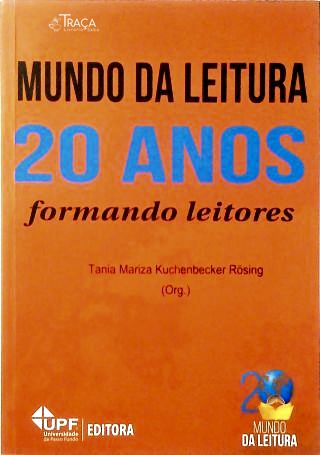 Mundo da Leitura 20 Anos Formando Leitores