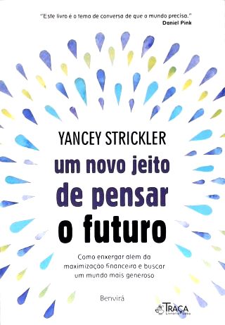 Um Novo Jeito de Pensar o Futuro
