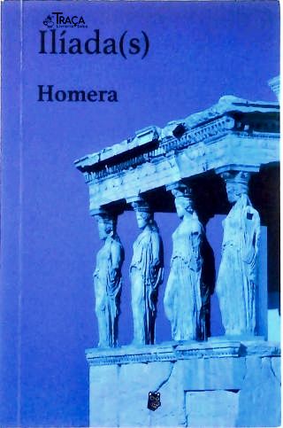 Ilíada(s) - Homera