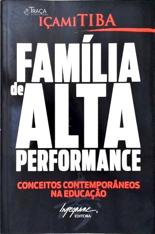 Família de Alta Performance