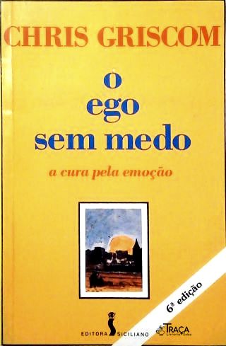 O Ego sem Medo