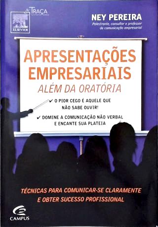Apresentações Empresariais: Além da Oratória
