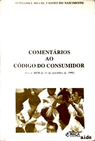 Comentários Ao Código do Consumidor