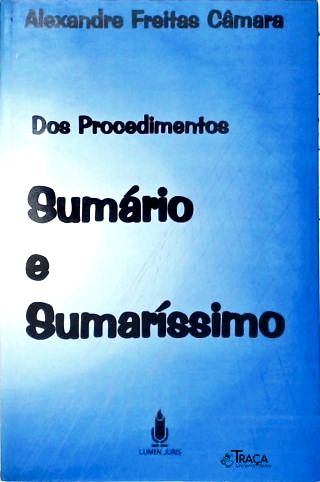 Dos Procedimentos Sumário e Sumaríssimo