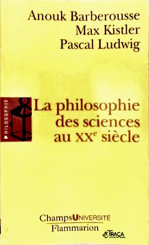 La Philosophie Des Sciences Aux Xx Siècle
