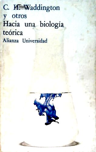 Hacia Una Biología Teórica